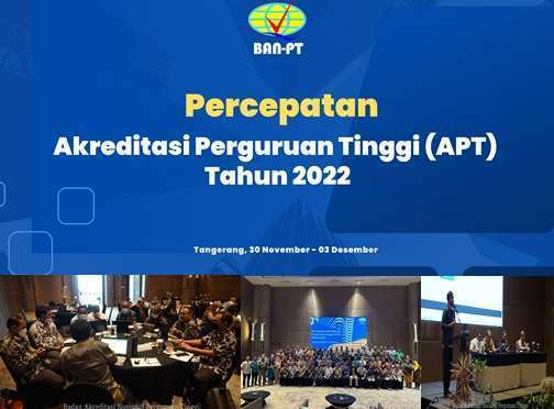 Percepatan Akreditasi Perguruan Tinggi (APT) Tahun 2022